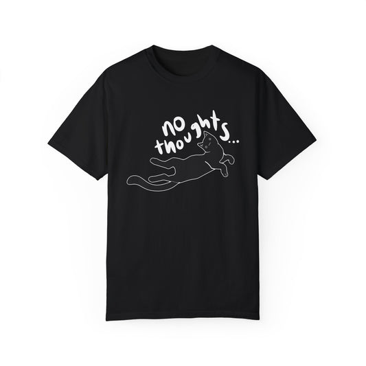 No Thoughts T-Shirt