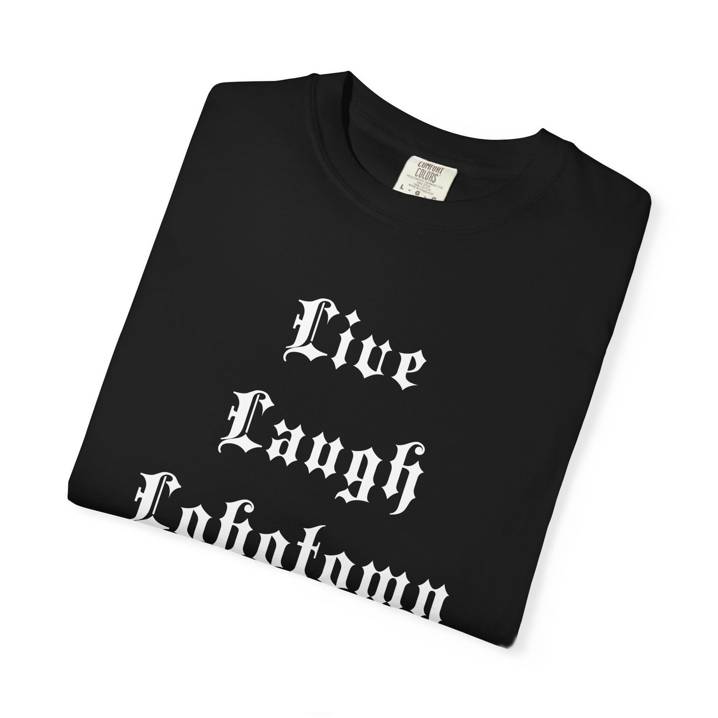 Live Laugh Lobotomy T-Shirt